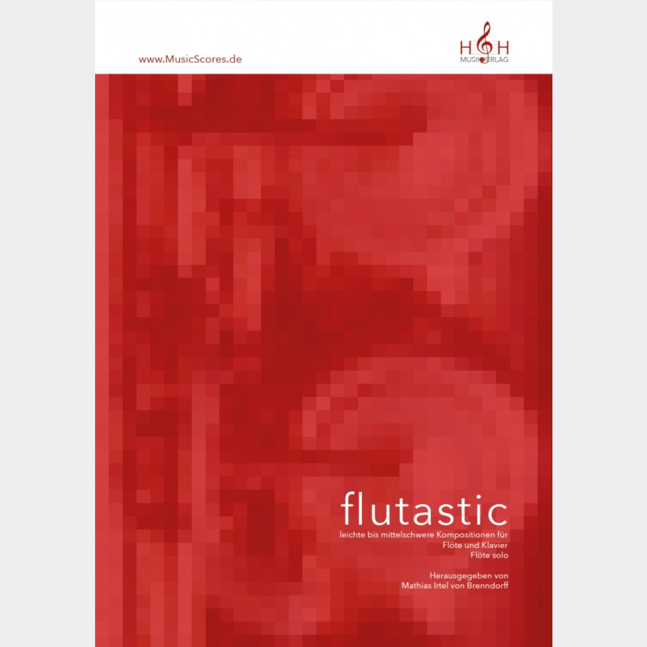 flutastic - compositions für flute and flute and piano (easy to moderate)